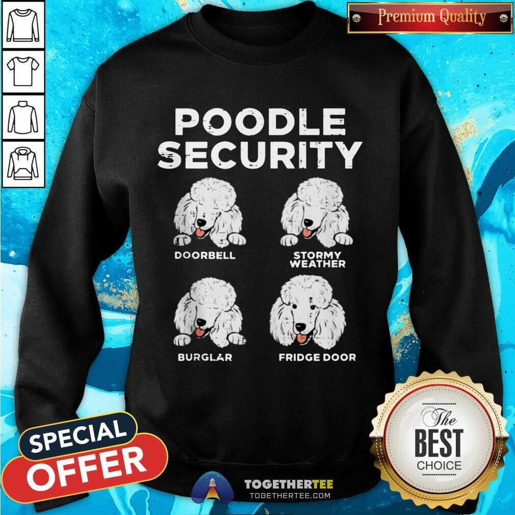 Top Poodle Security Animal Pet Guard Dog Owner Shirt