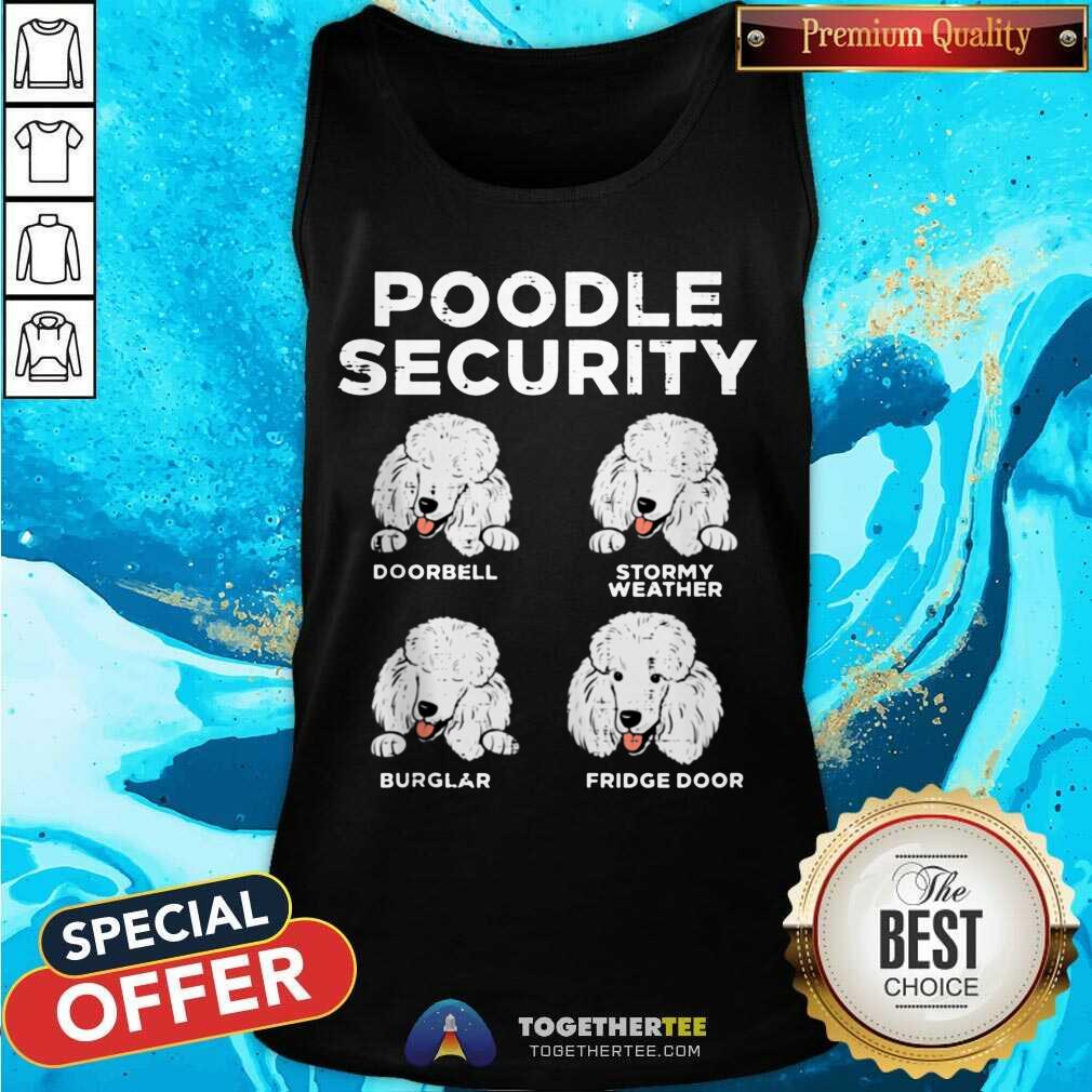 Top Poodle Security Animal Pet Guard Dog Owner Shirt
