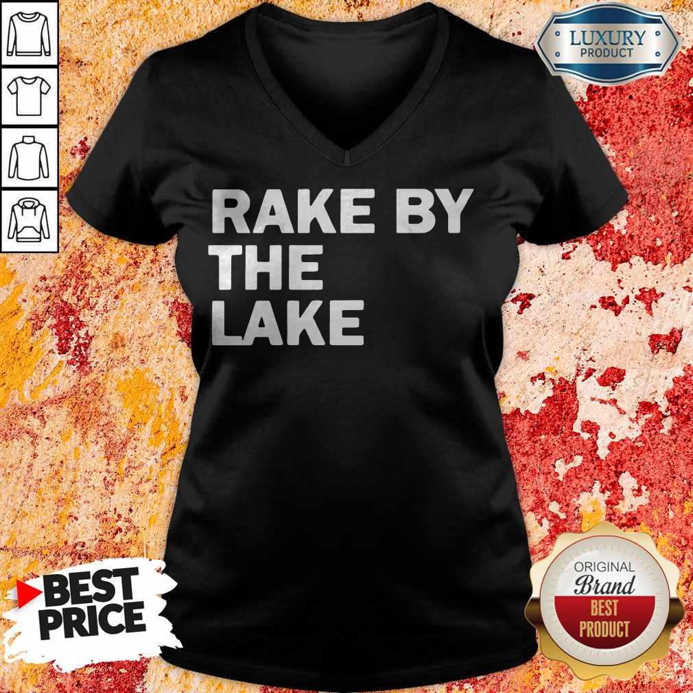 Top Rake by the lake Shirt