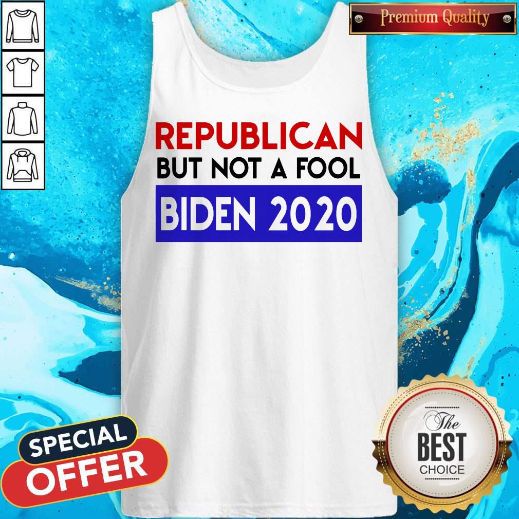 Top Republican But Not A Fool Biden 2020 Shirt