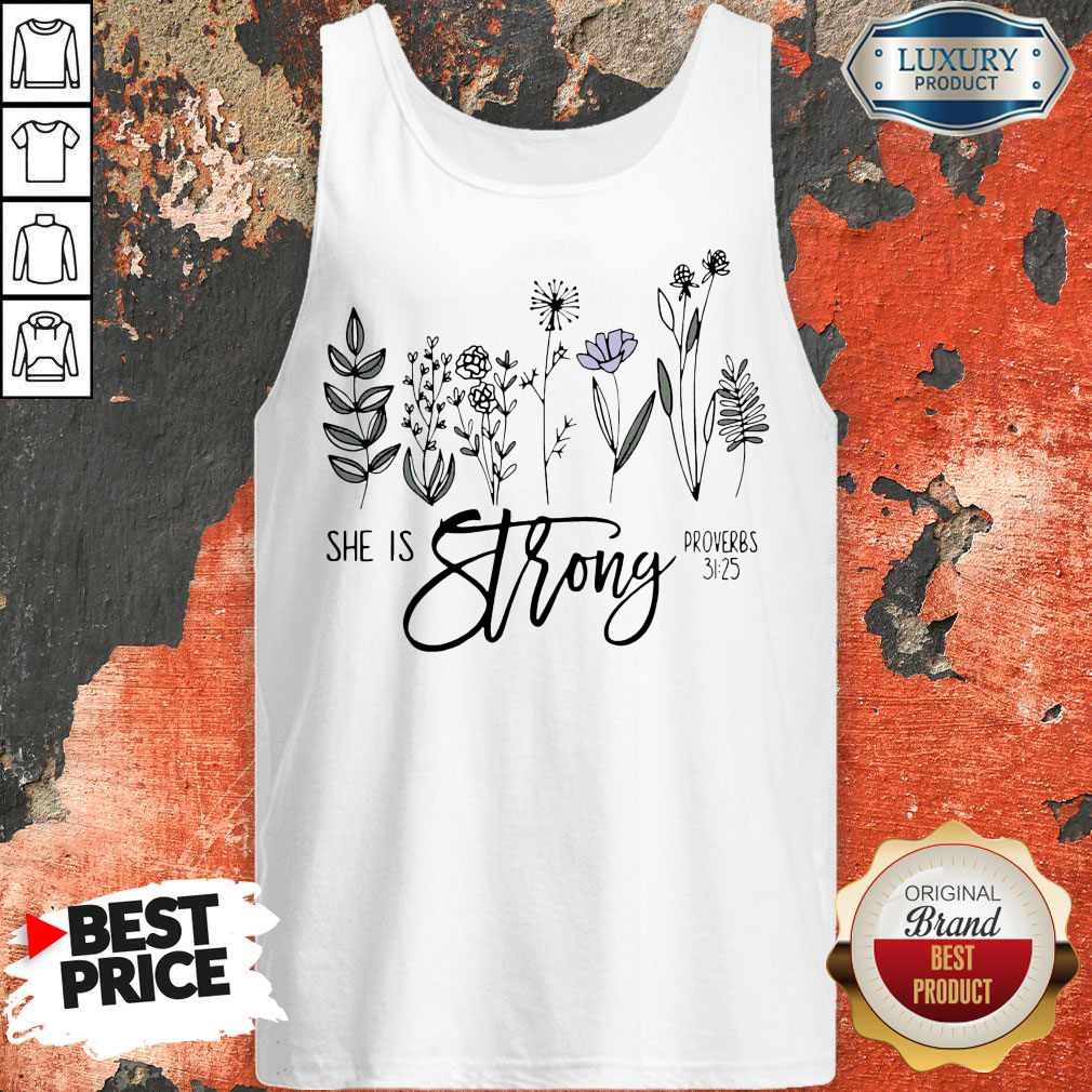 Top She Is Strong Flowers Shirt