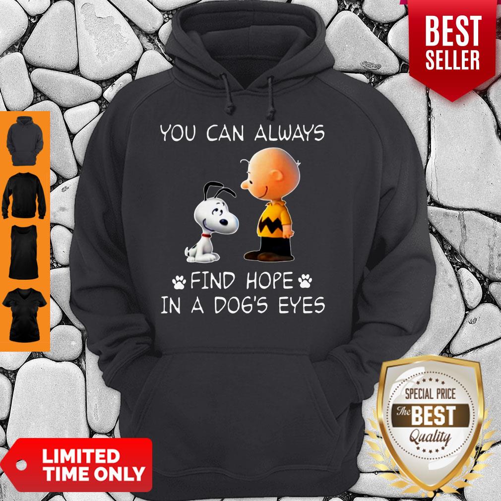 Top Snoopy And Charlie Brown You Can Always Find Hope In A Dogs Eyes Shirt