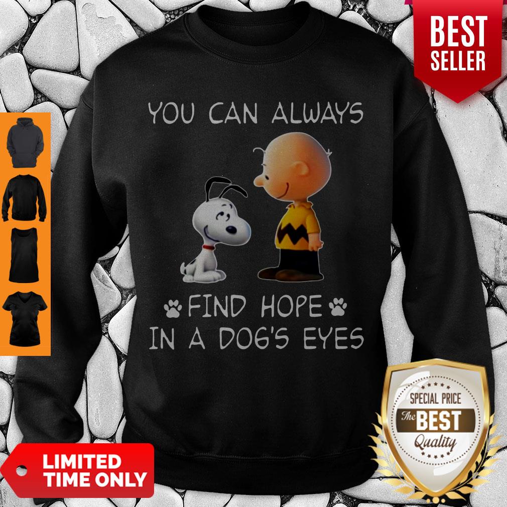 Top Snoopy And Charlie Brown You Can Always Find Hope In A Dogs Eyes Shirt