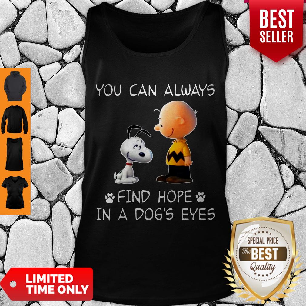 Top Snoopy And Charlie Brown You Can Always Find Hope In A Dogs Eyes Shirt