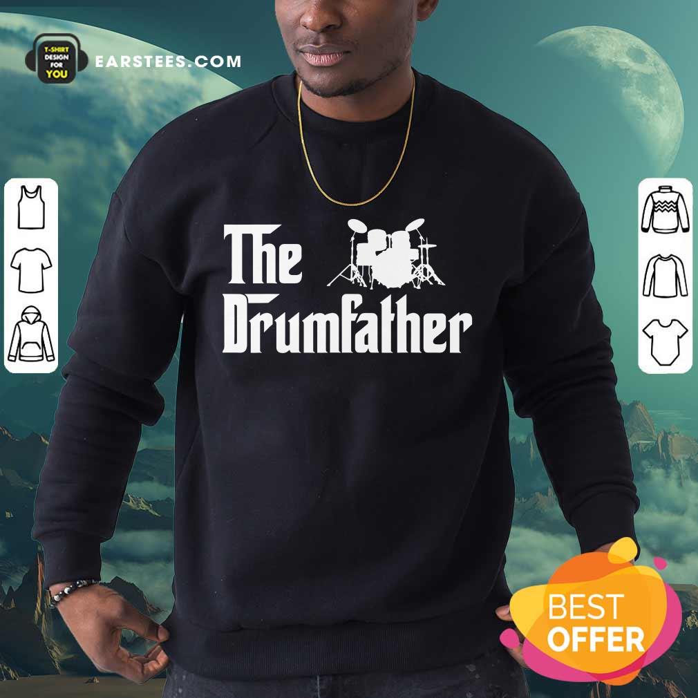 Top The Drum Father Shirt