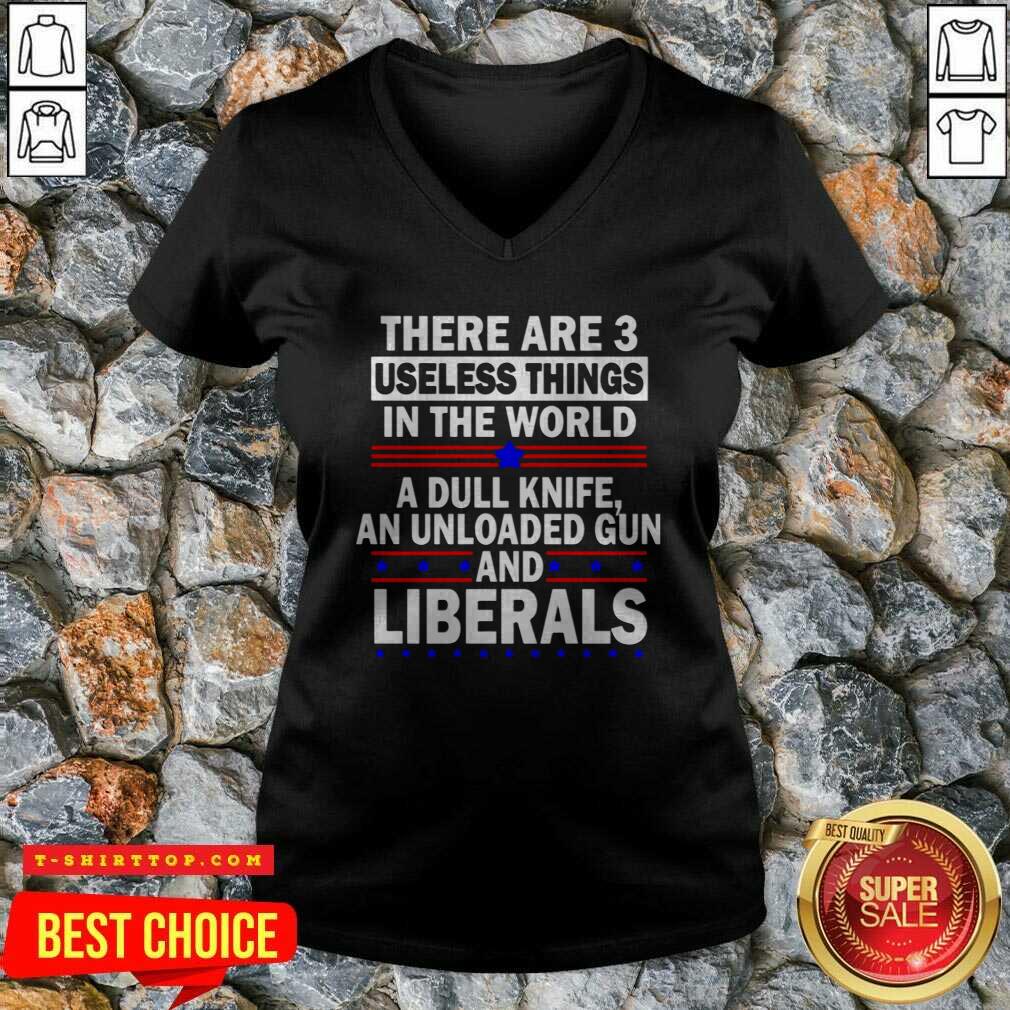 Top There Are 3 Useless Things In The World Shirt