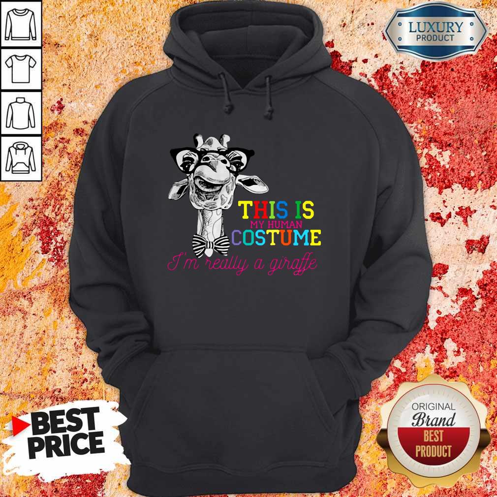 Top This Is My Human Costume I’m Really A Giraffe Shirt