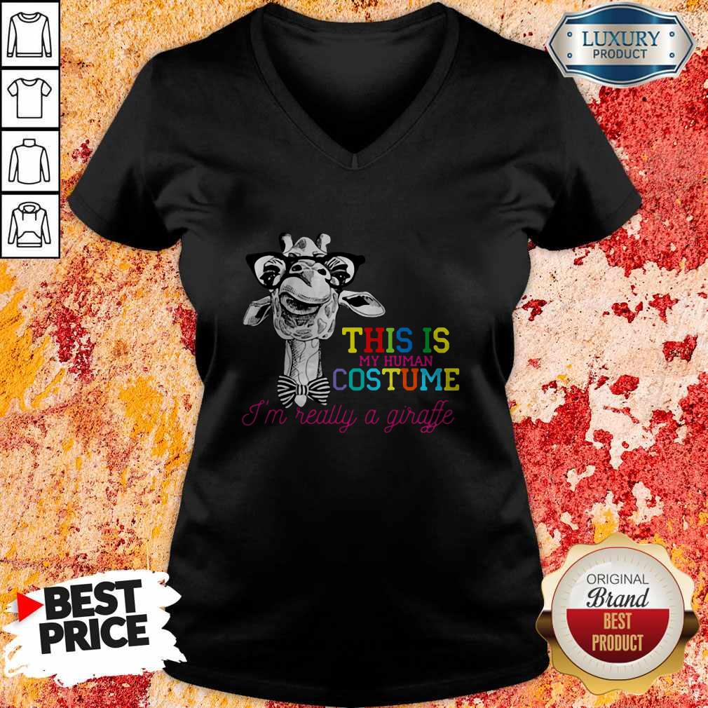 Top This Is My Human Costume I’m Really A Giraffe Shirt