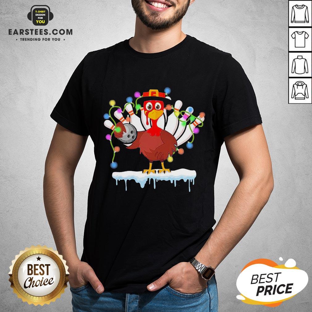 Top Turkey Playing Bolling Happy Light Christmas Shirt