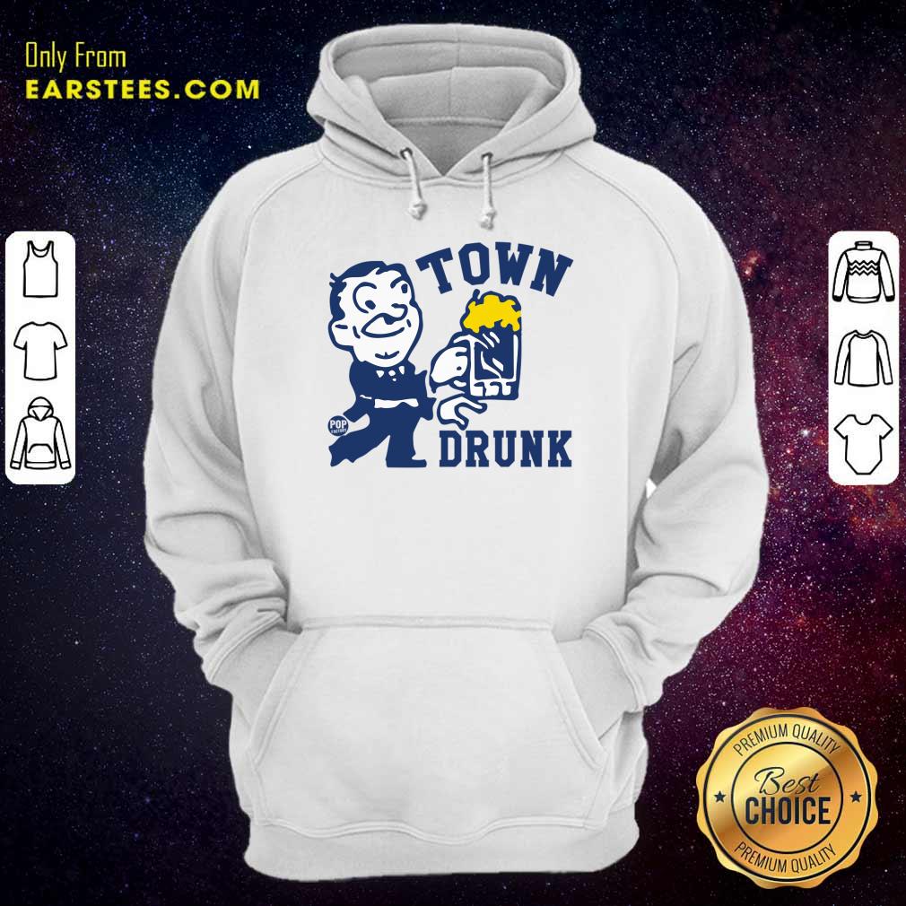 Town Drunk Beer Shirt