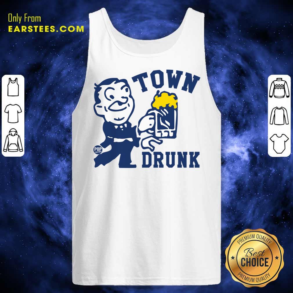 Town Drunk Beer Shirt