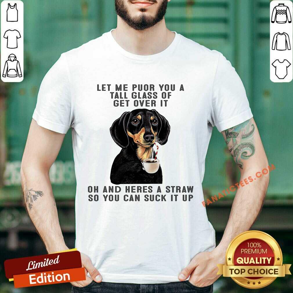 Treeing Walker Coonhound Let Me Pour You A Tall Glass Shirt