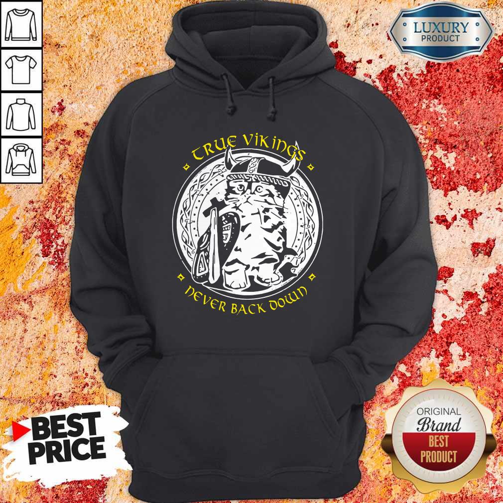 True Vikings Never Back Down Shirt