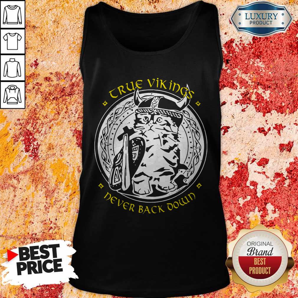 True Vikings Never Back Down Shirt