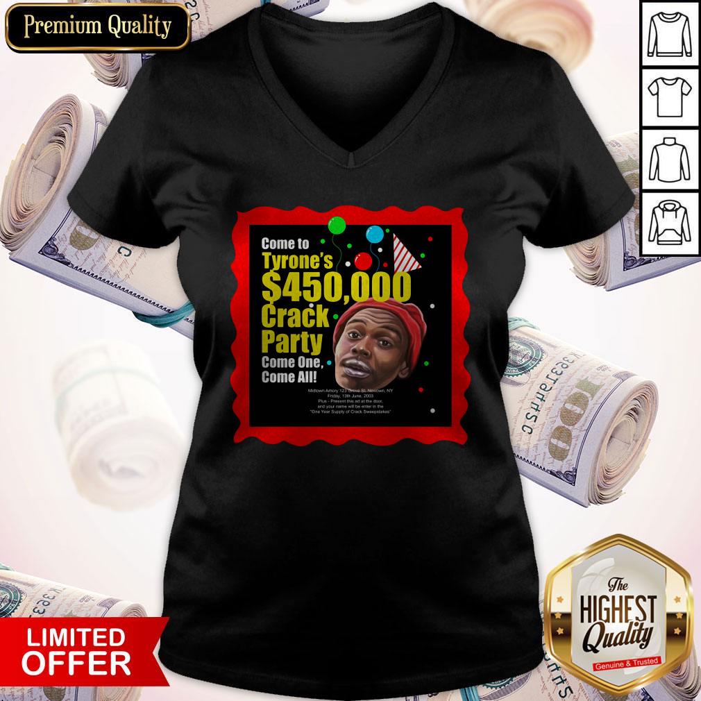 Tyrone Biggums $450,000 Crack Party Shirt