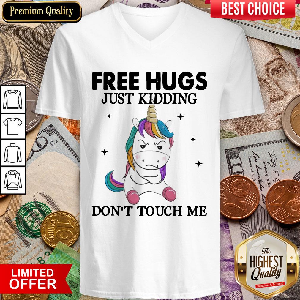 Unicorn Free Hugs Just Kidding Don't Touch Me Shirt