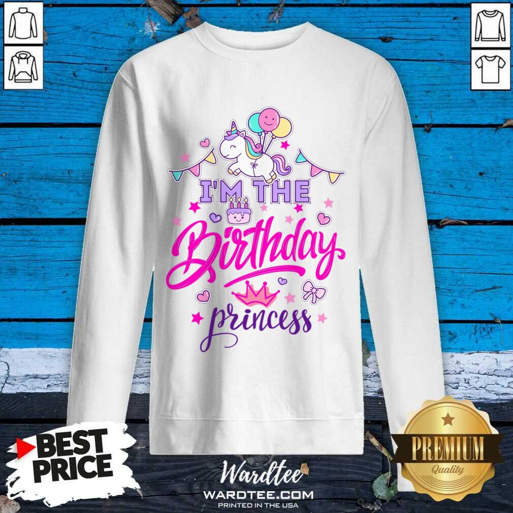 Unicorn I'm The Birthday Princess Shirt