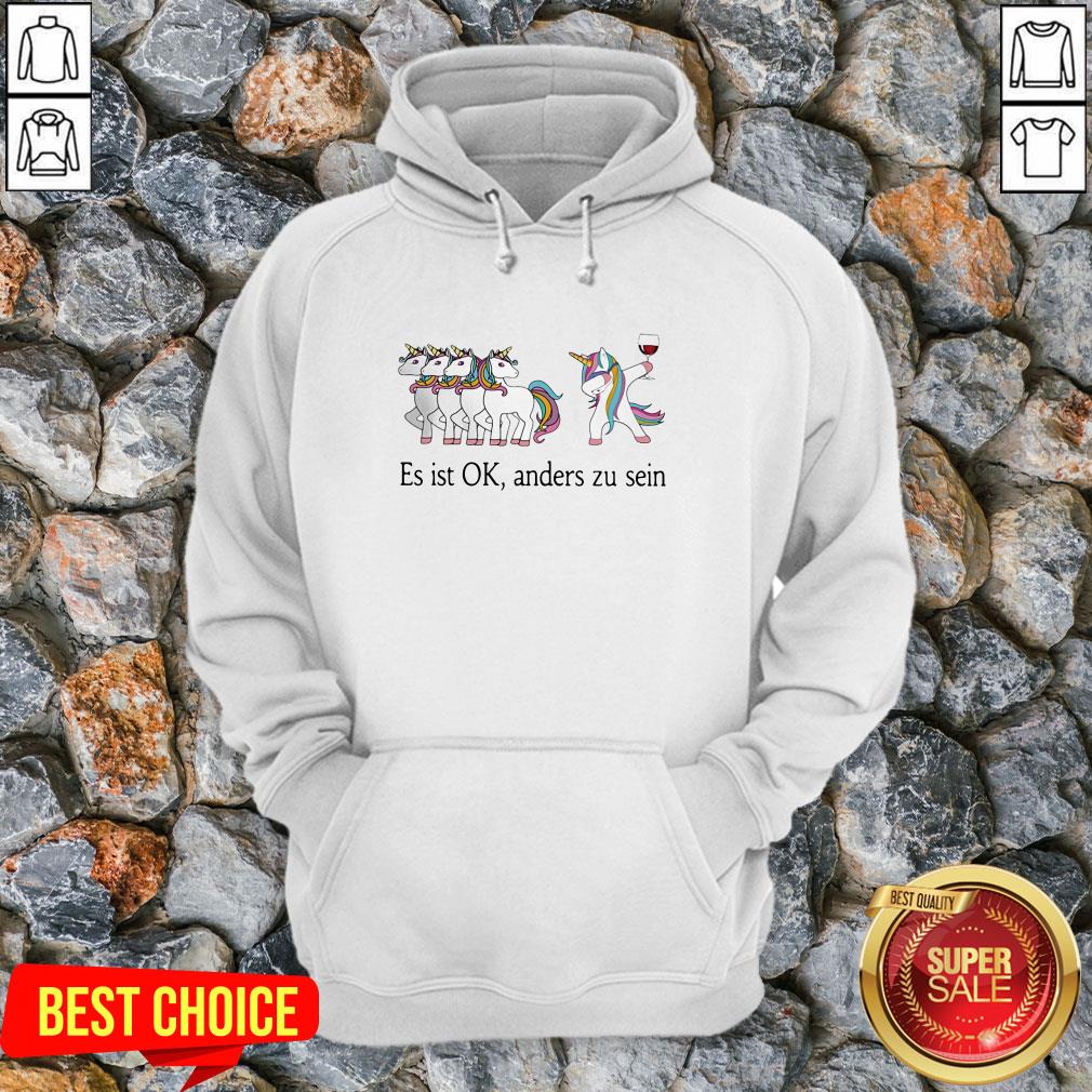 Unicorn Wine Es Ist Ok Anders Zu Sein Shirt