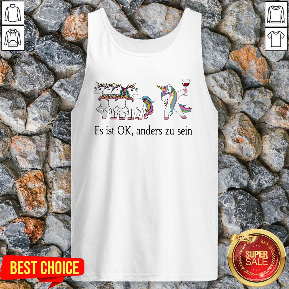 Unicorn Wine Es Ist Ok Anders Zu Sein Shirt