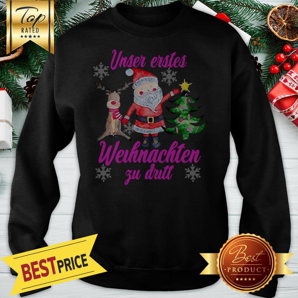Unser Erstes Weihnachten Zu Dritt Shirt