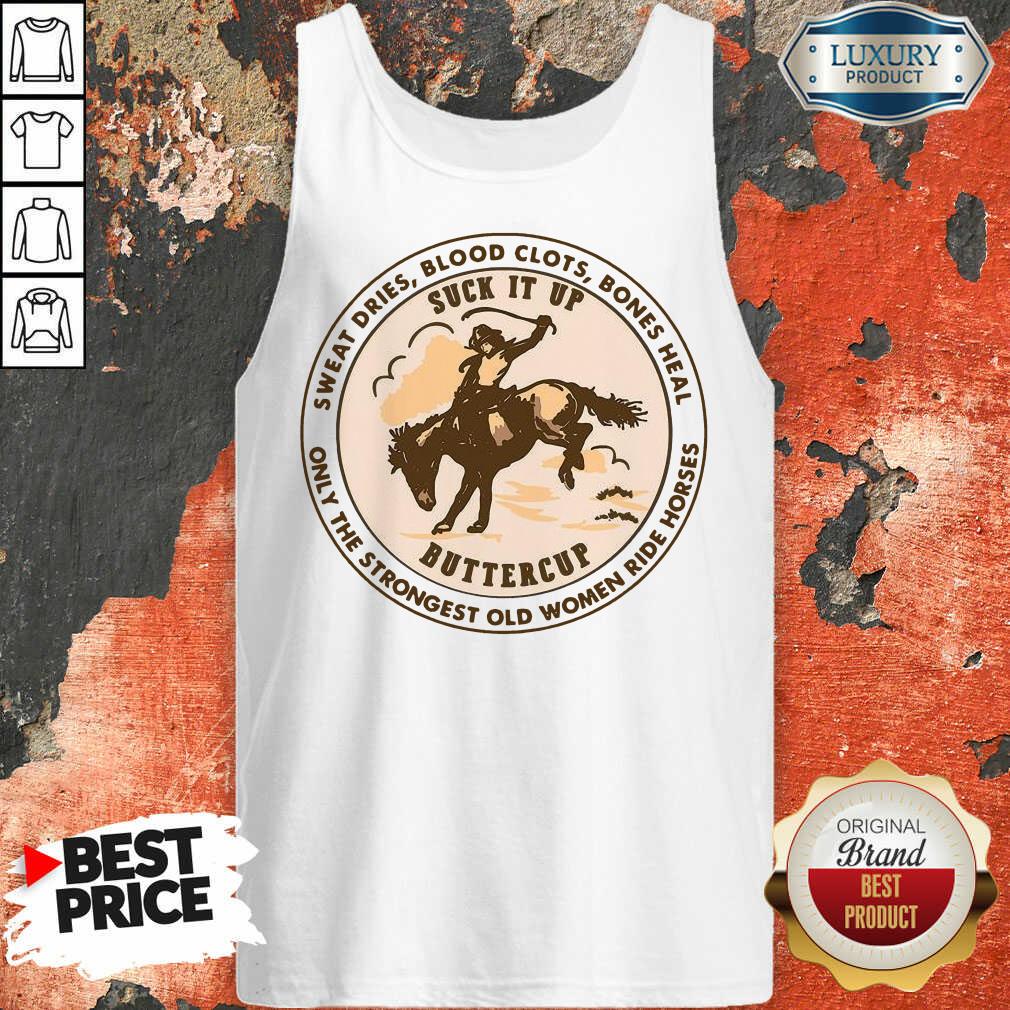 Upset Sweat Dries Blood Clots Bones Heal Only 1 Shirt