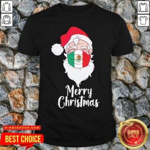 Santa Claus Face Mask Bandera De Mexico Flag Merry Christmas Shirt