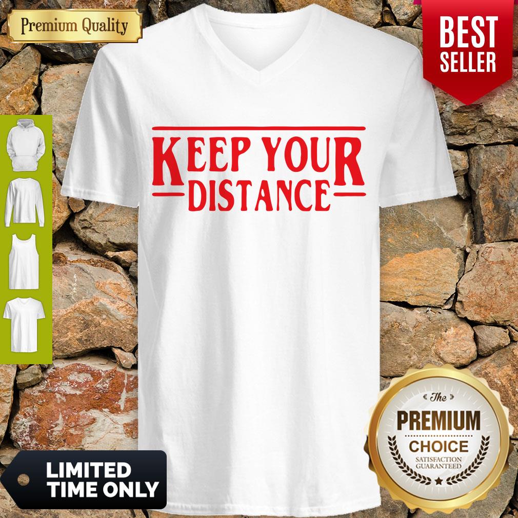 Nice Stranger Things Keep Your Distance Covid 19 Shirt