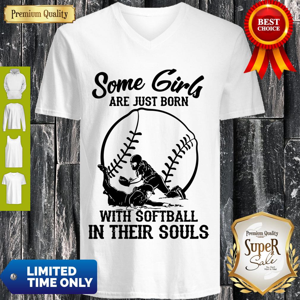 Some Girls Are Just Born With Softball In Their Souls T-Shirt