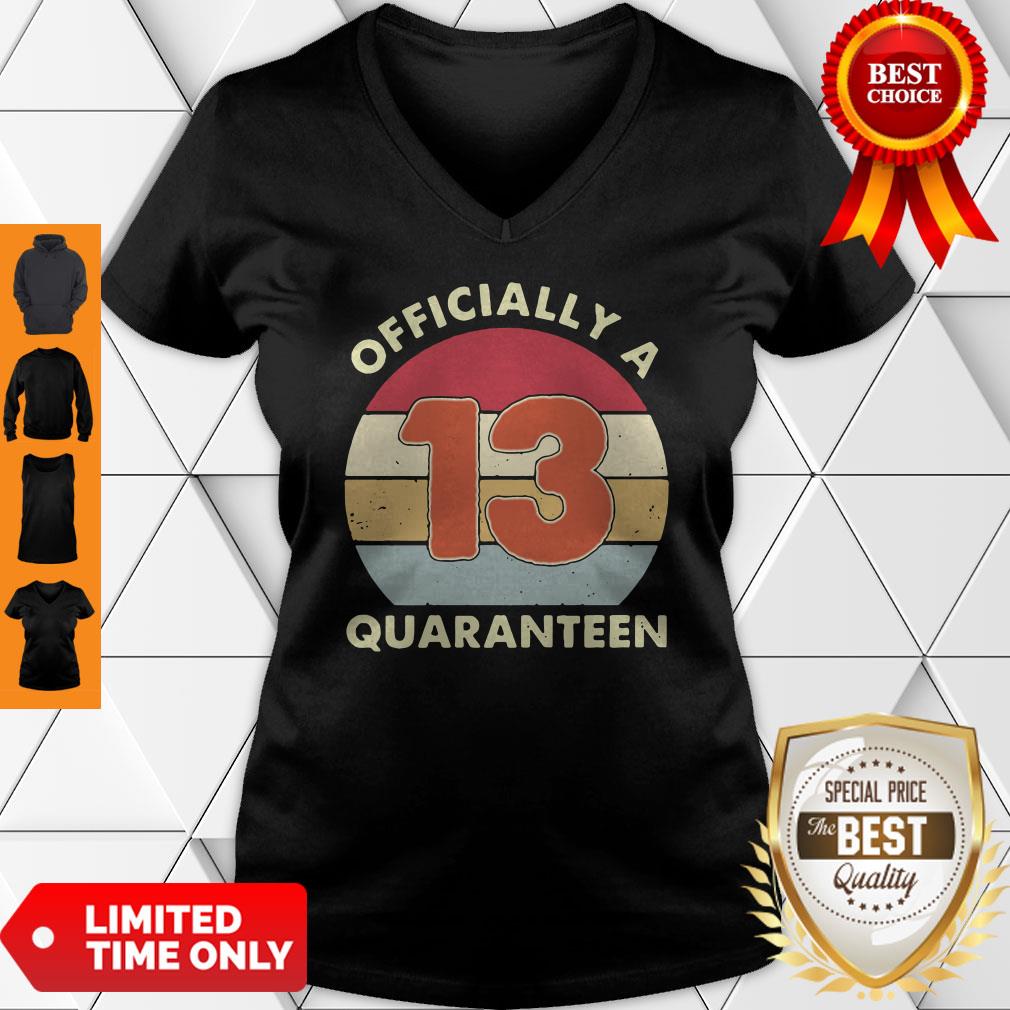 Officially A 13th Thirteen Quaranteen Birthday Quarantined 2020 Shirt