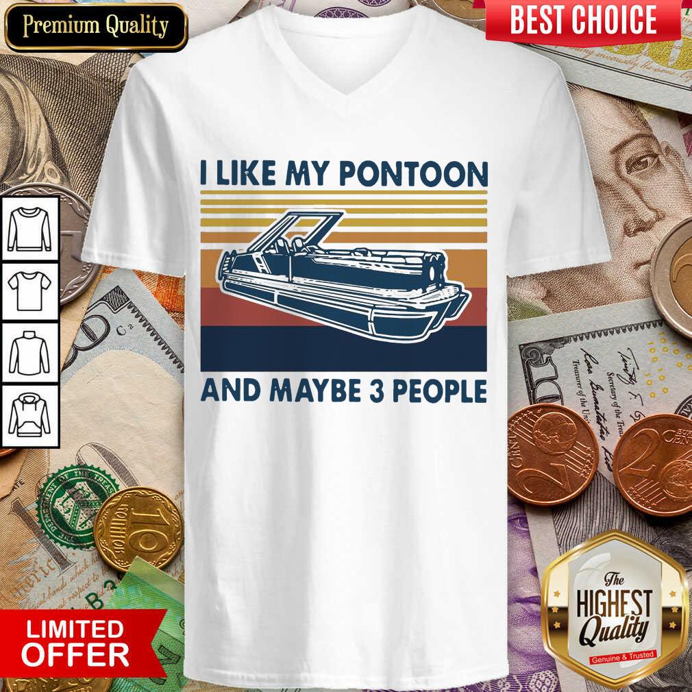Good I Like My Pontoon And Maybe 3 People Vintage Retro Shirt