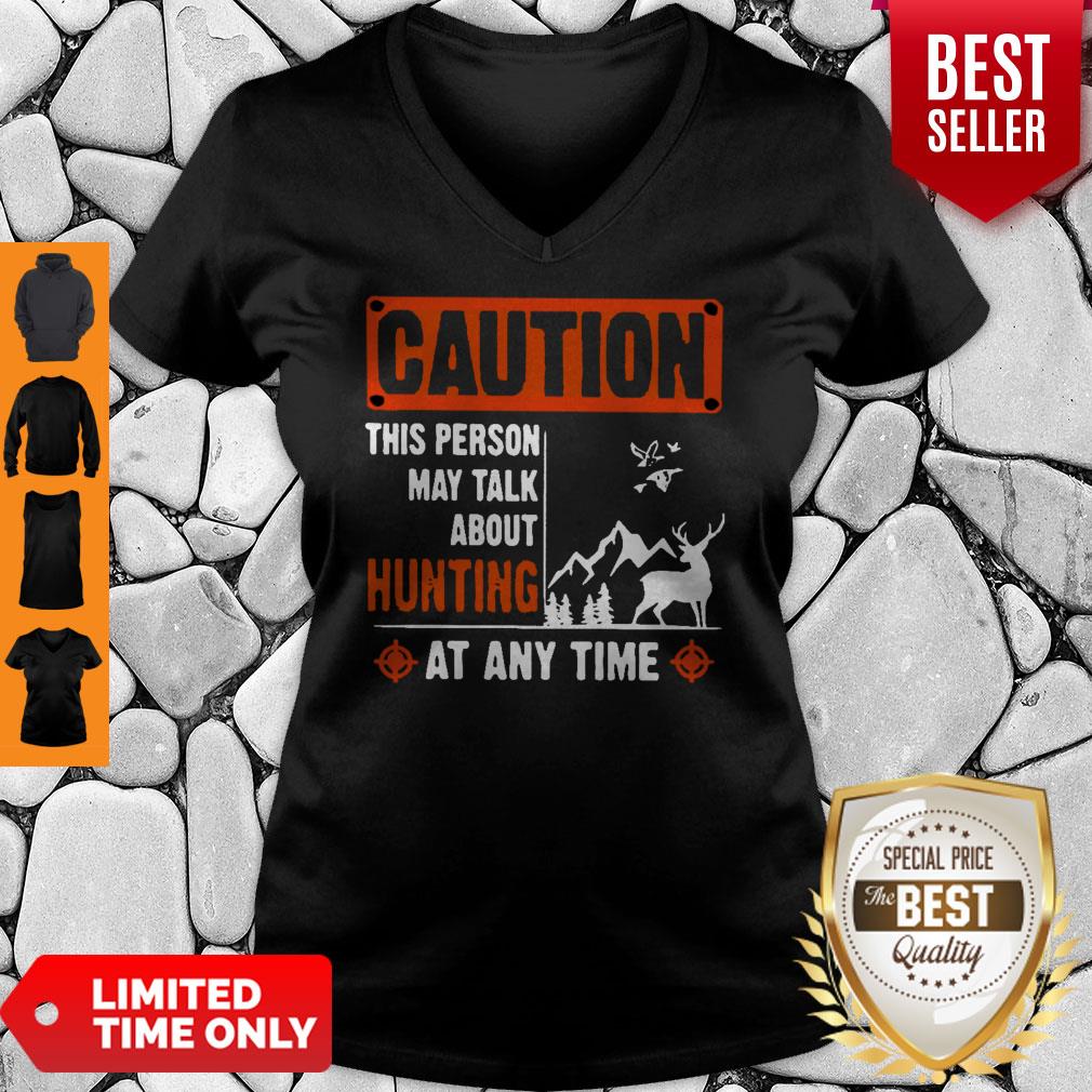 Top Caution This Person May Talk About Hunting Shirt
