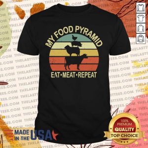 Pretty My Food Pyramid Eat Meat Repeat BBQ Vintage Shirt