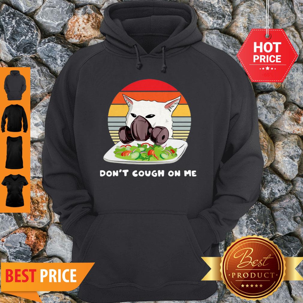 Vintage Cat Don’t T Cough On Me Woman Yelling Cat Mask Shirt
