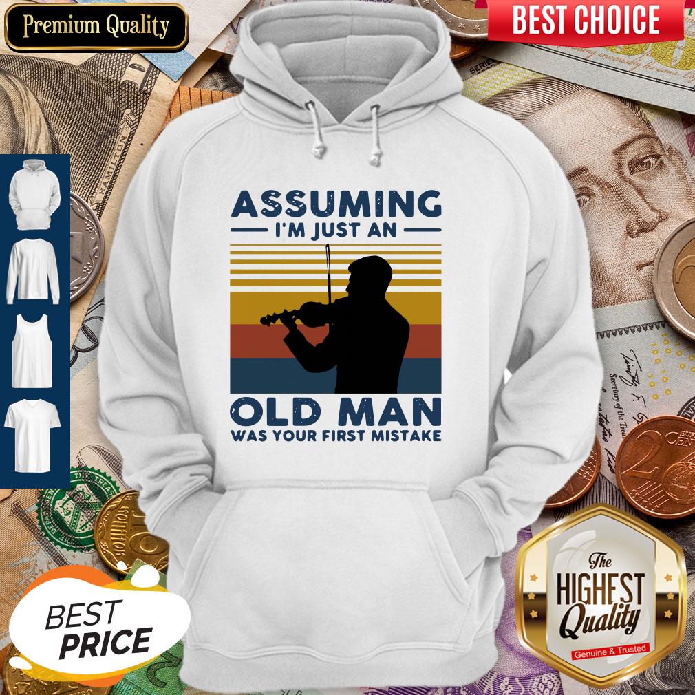 violinist-assuming-im-just-an-old-an-old-man-was-your-first-mistake-vintage-hoodie.jpg