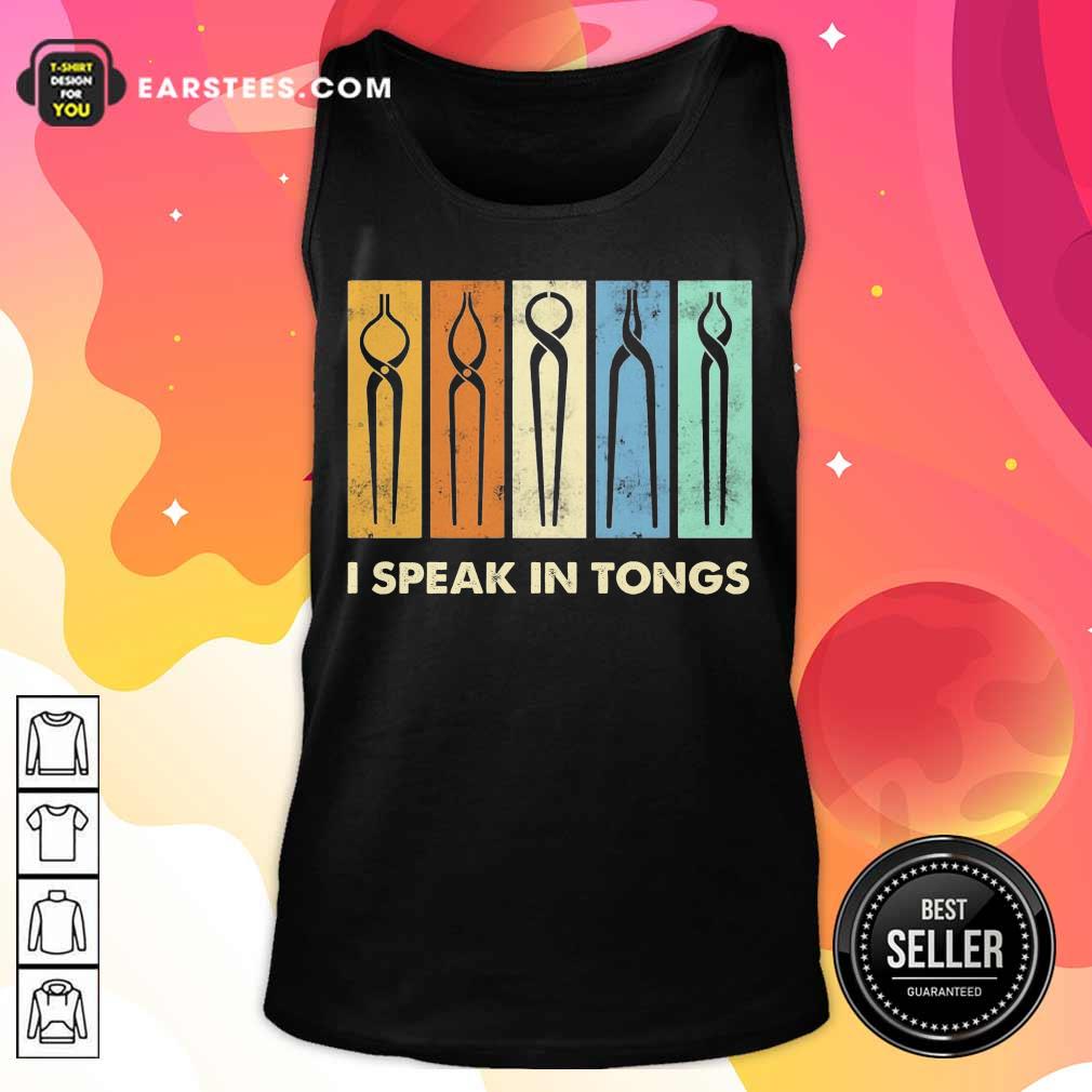 Vip I Speak In Tongs Vintage Terrific 2 Shirt