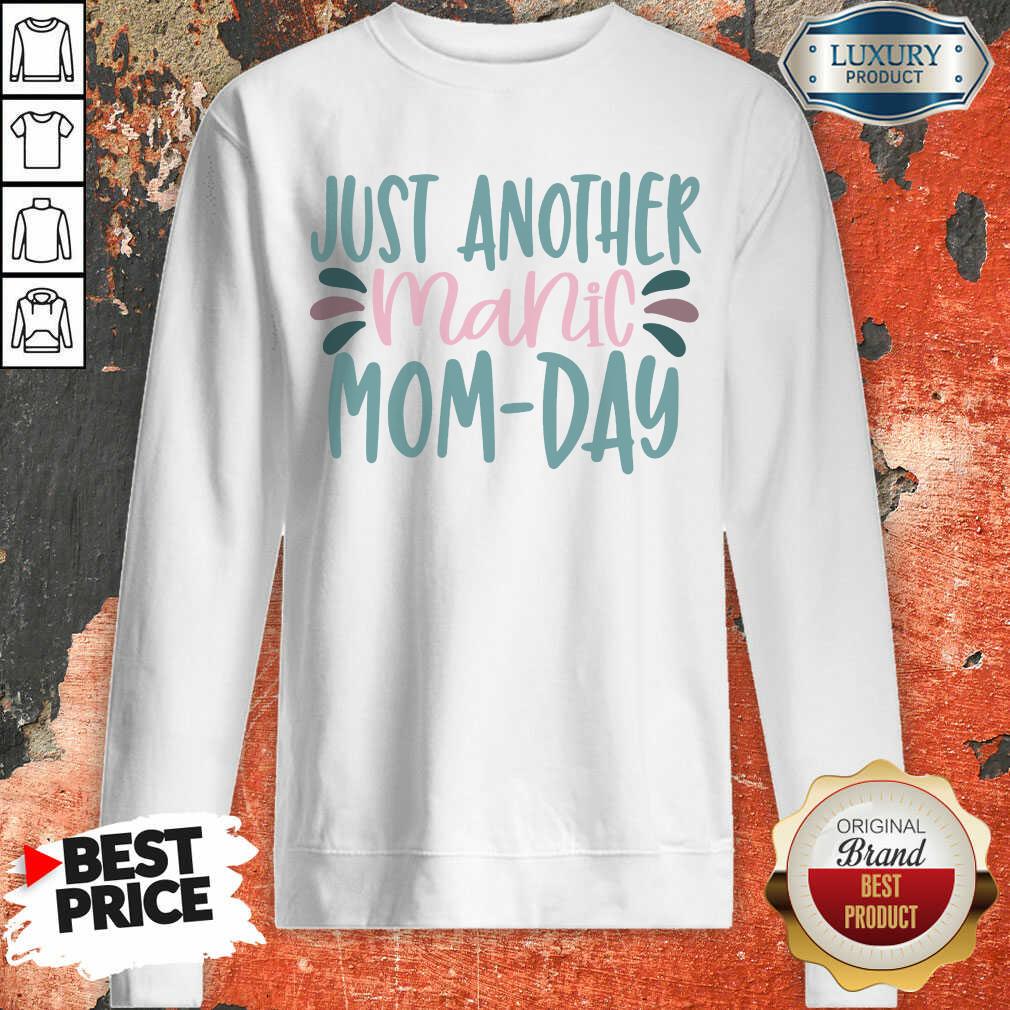Vip Just Another Manic Mom Day Shirt