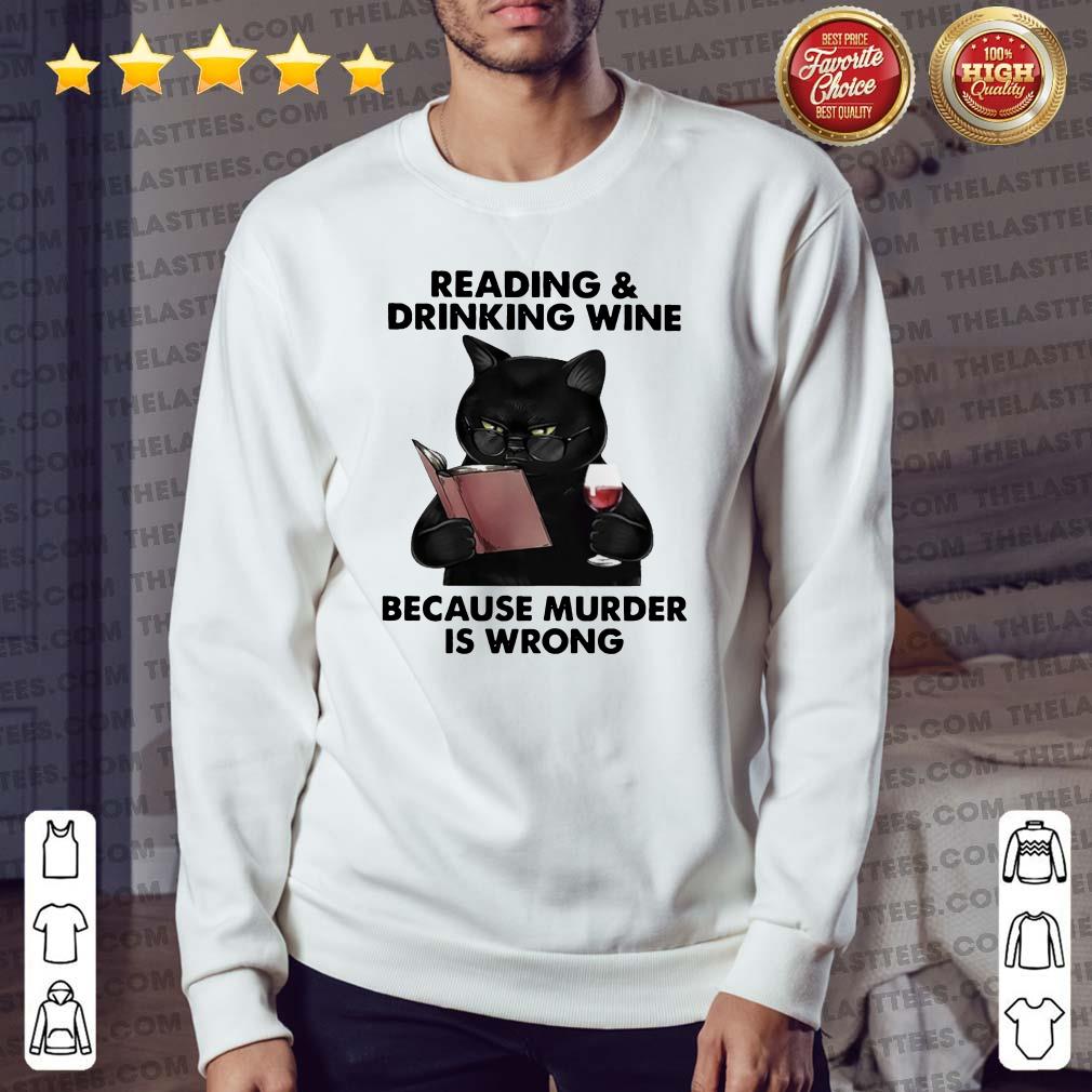 Vip Reading and Drinking Wine Because Murder Is Wrong Cat T Shirt