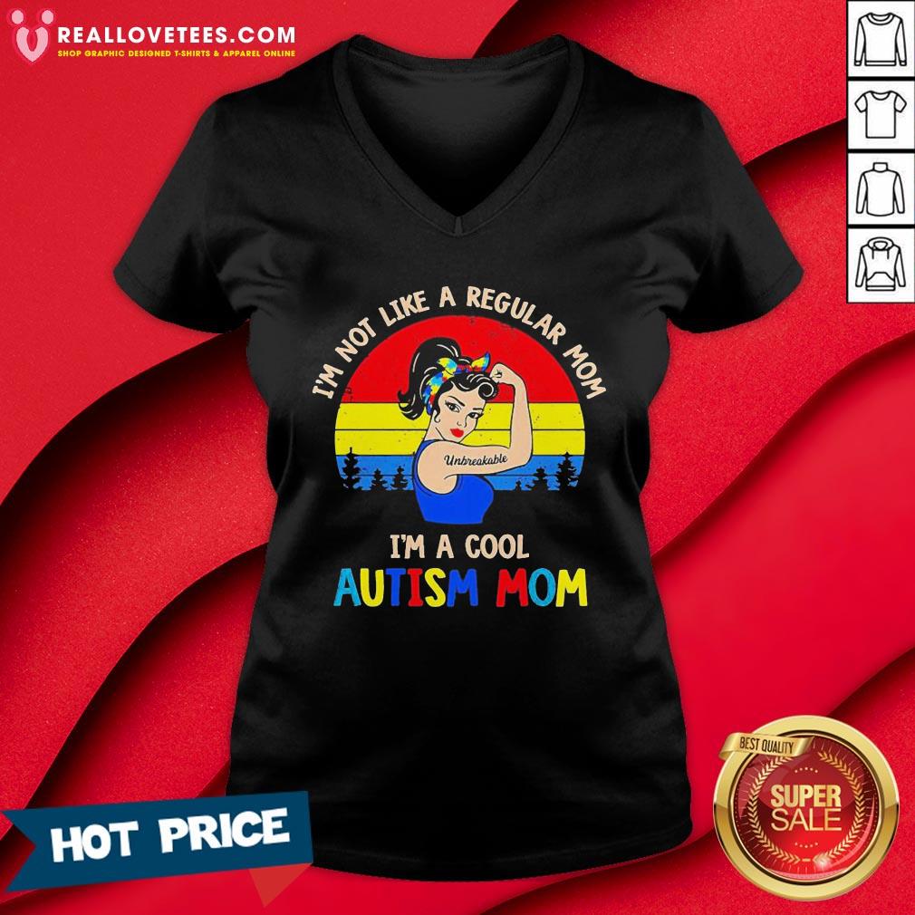 vip-strong-girl-im-not-like-a-regular-mom-im-a-cool-autism-mom-vintage-v-neck.jpg