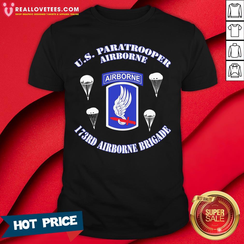 Vip Us Paratrooper Airborne 173rd Airborne Brigade Shirt