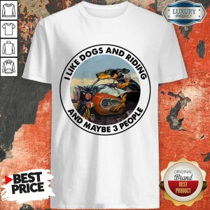 I Like Dogs And Riding Shirt