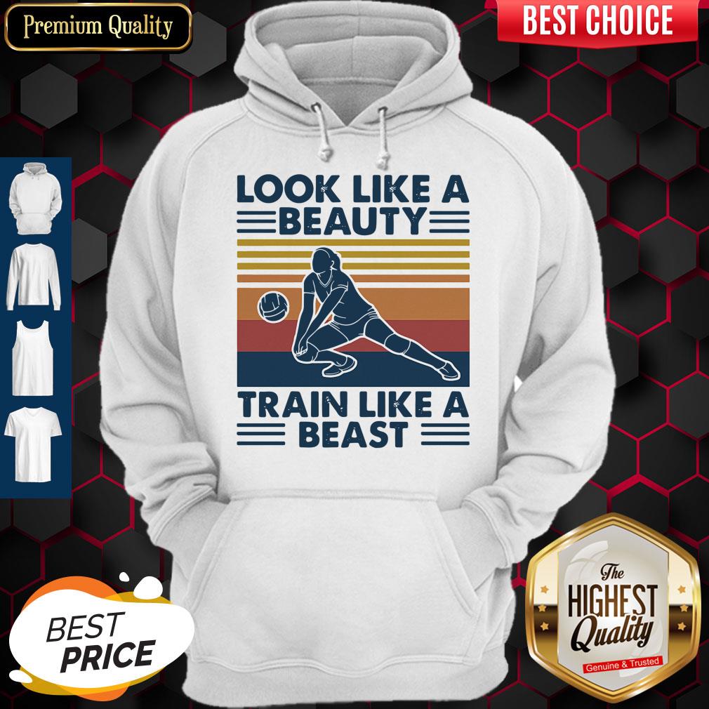 Volleyball Look Like A Beauty Train Like A Beast Vintage Shirt