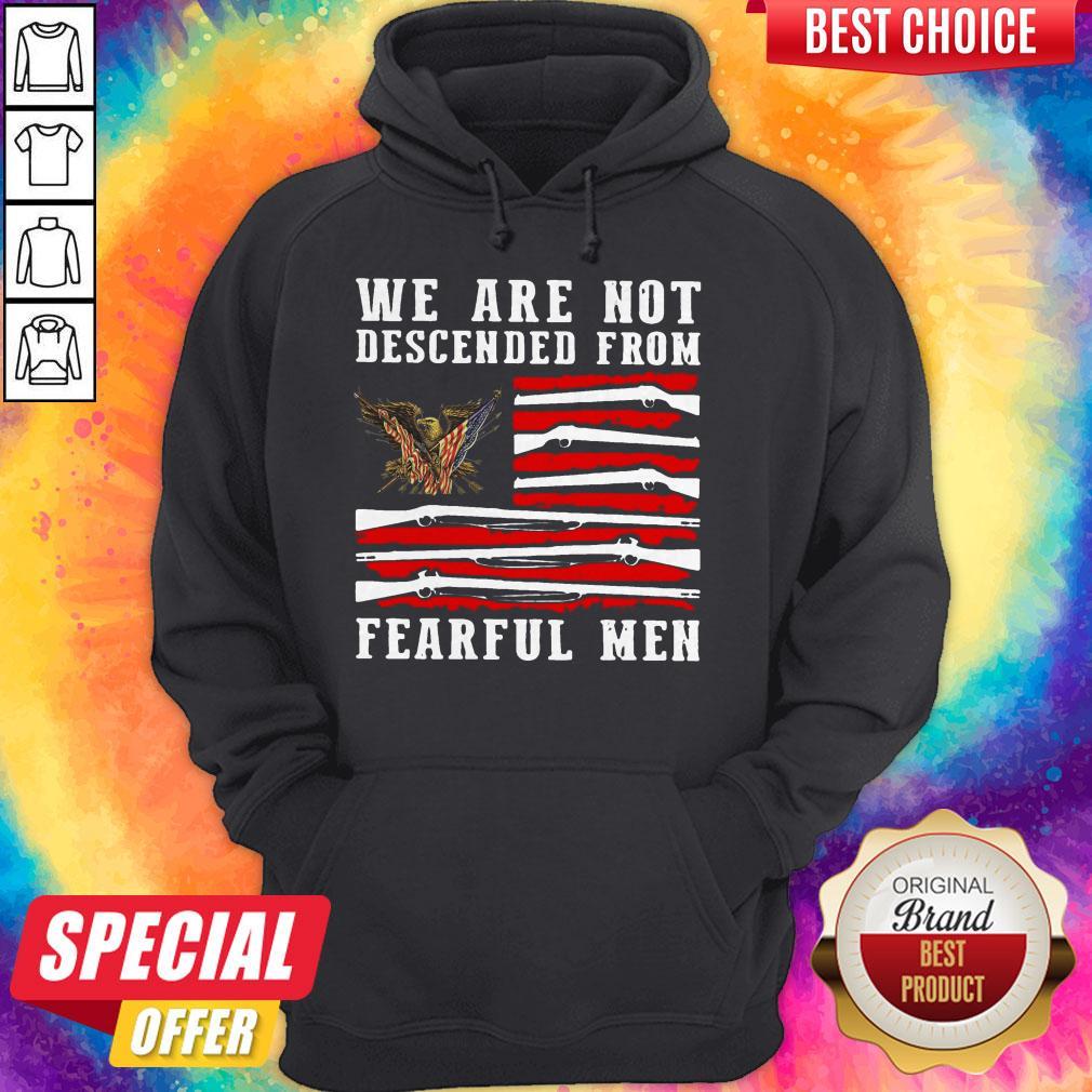 We Are Not Descended From Fearful Men Eagle American Flag Shirt