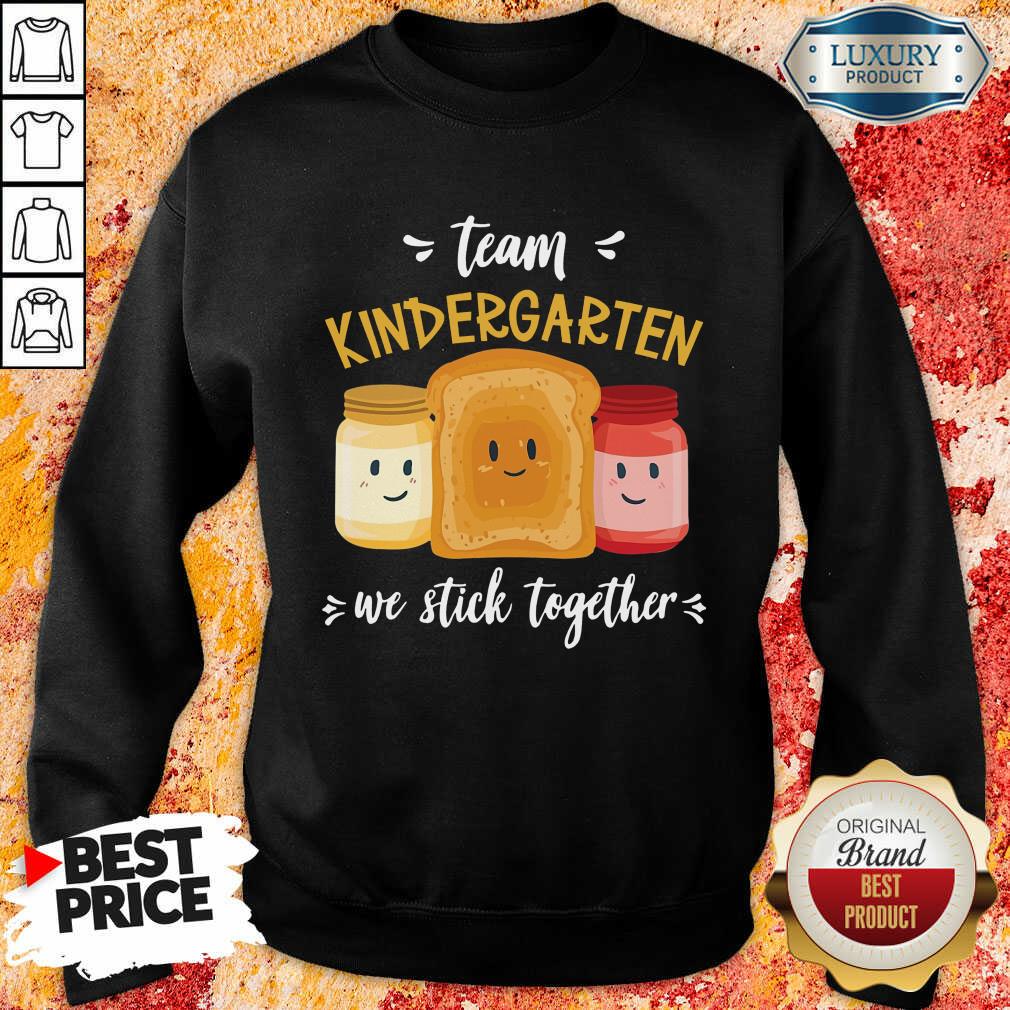 We Stick Together Sandwich Team Kindergarten Shirt