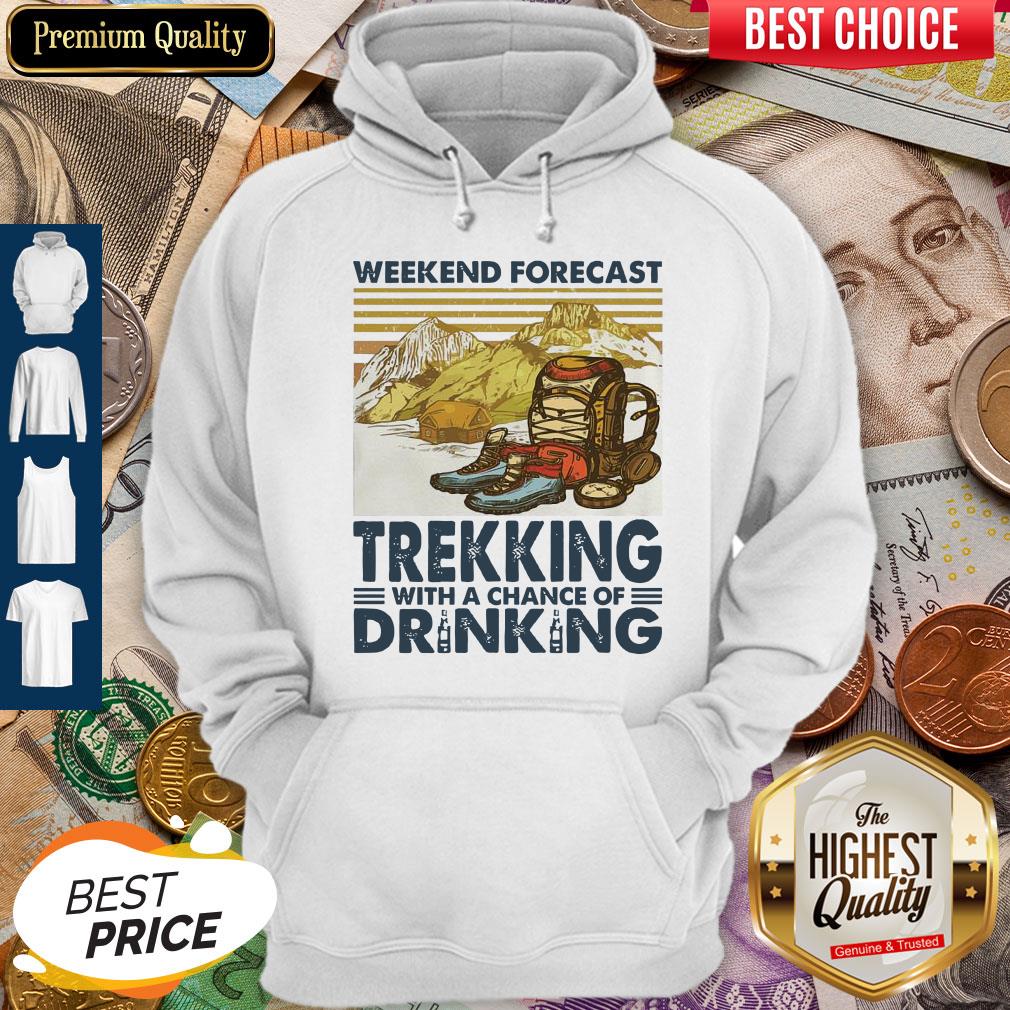 Weekend Forecast Trekking With A Chance Of Drinking Vintage Shirt