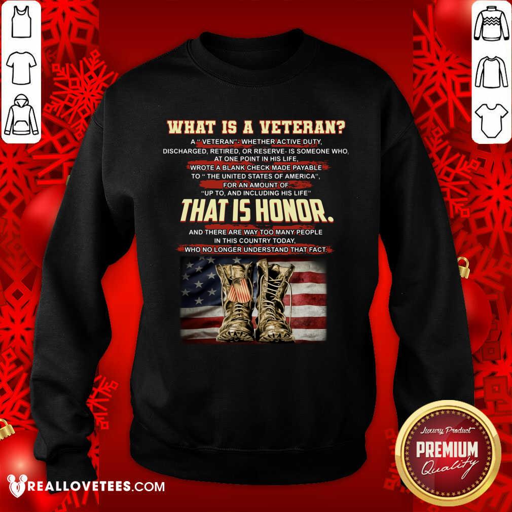 What Is A Veteran That Is Honor Shirt