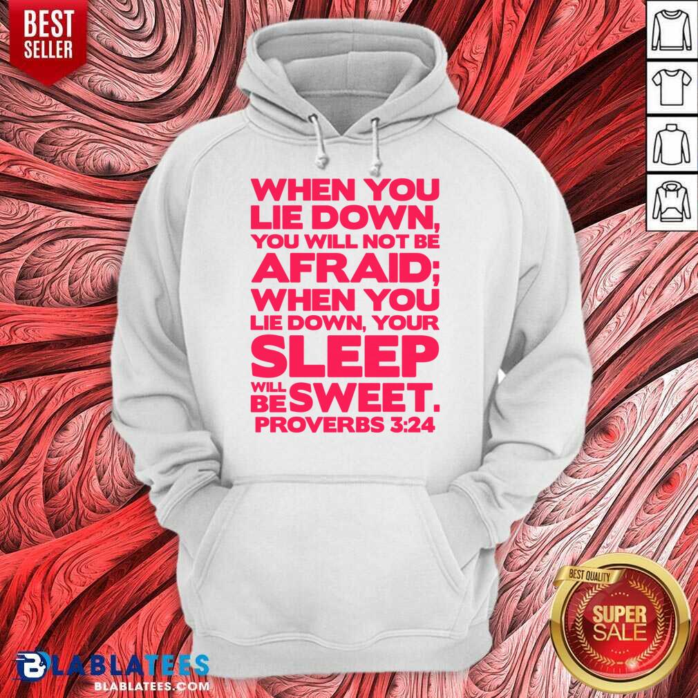 When You Lie Down You Will Not Be Afraid Your Sleep Shirt