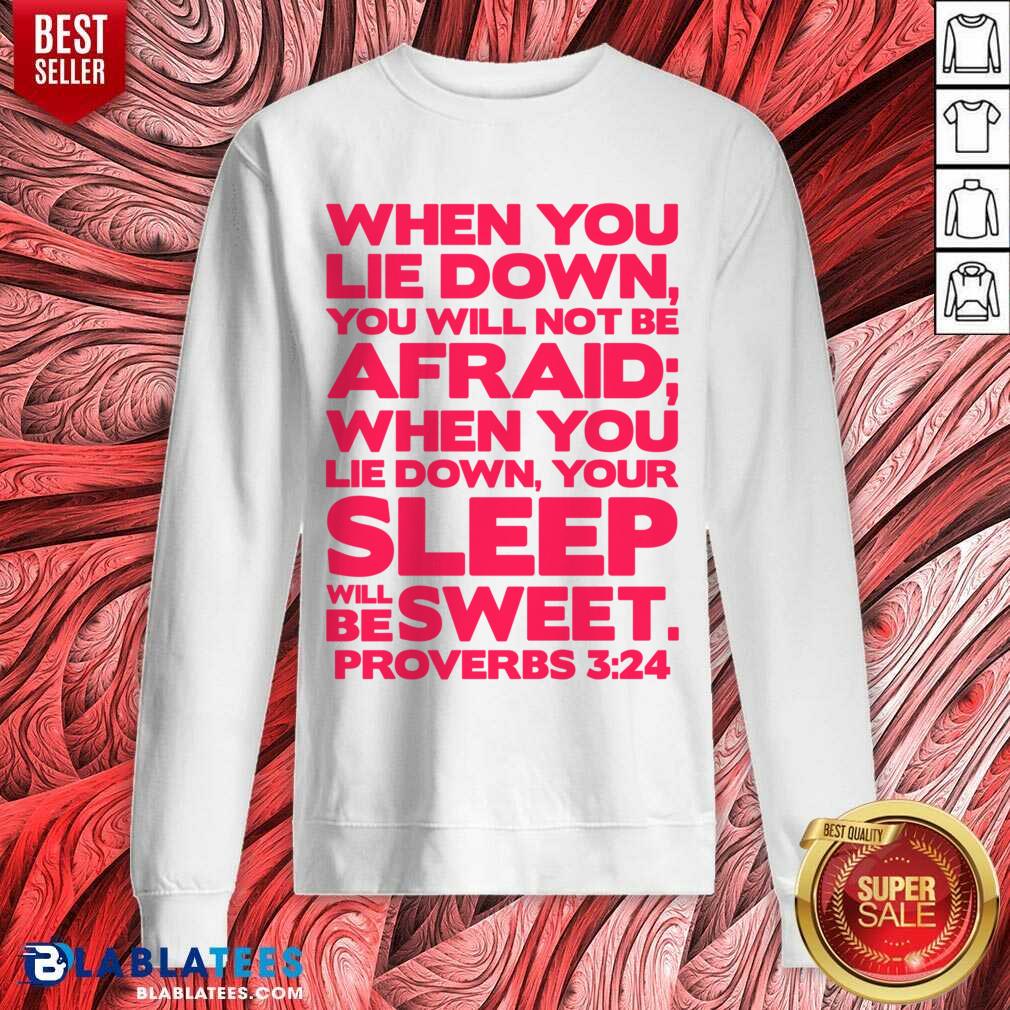 When You Lie Down You Will Not Be Afraid Your Sleep Shirt