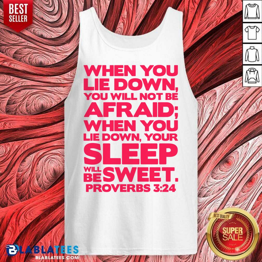 When You Lie Down You Will Not Be Afraid Your Sleep Shirt