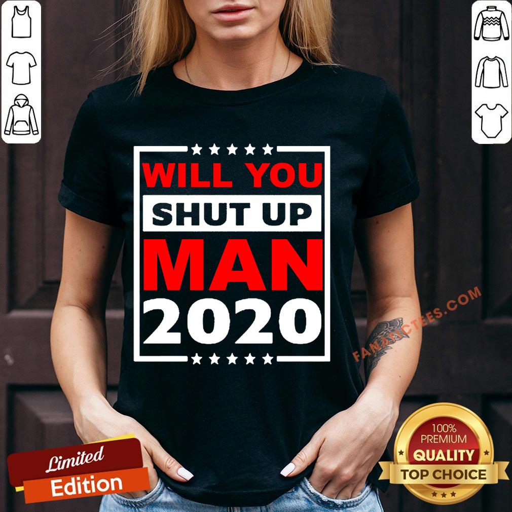 will-you-shut-up-man-2020-v-neck.jpg