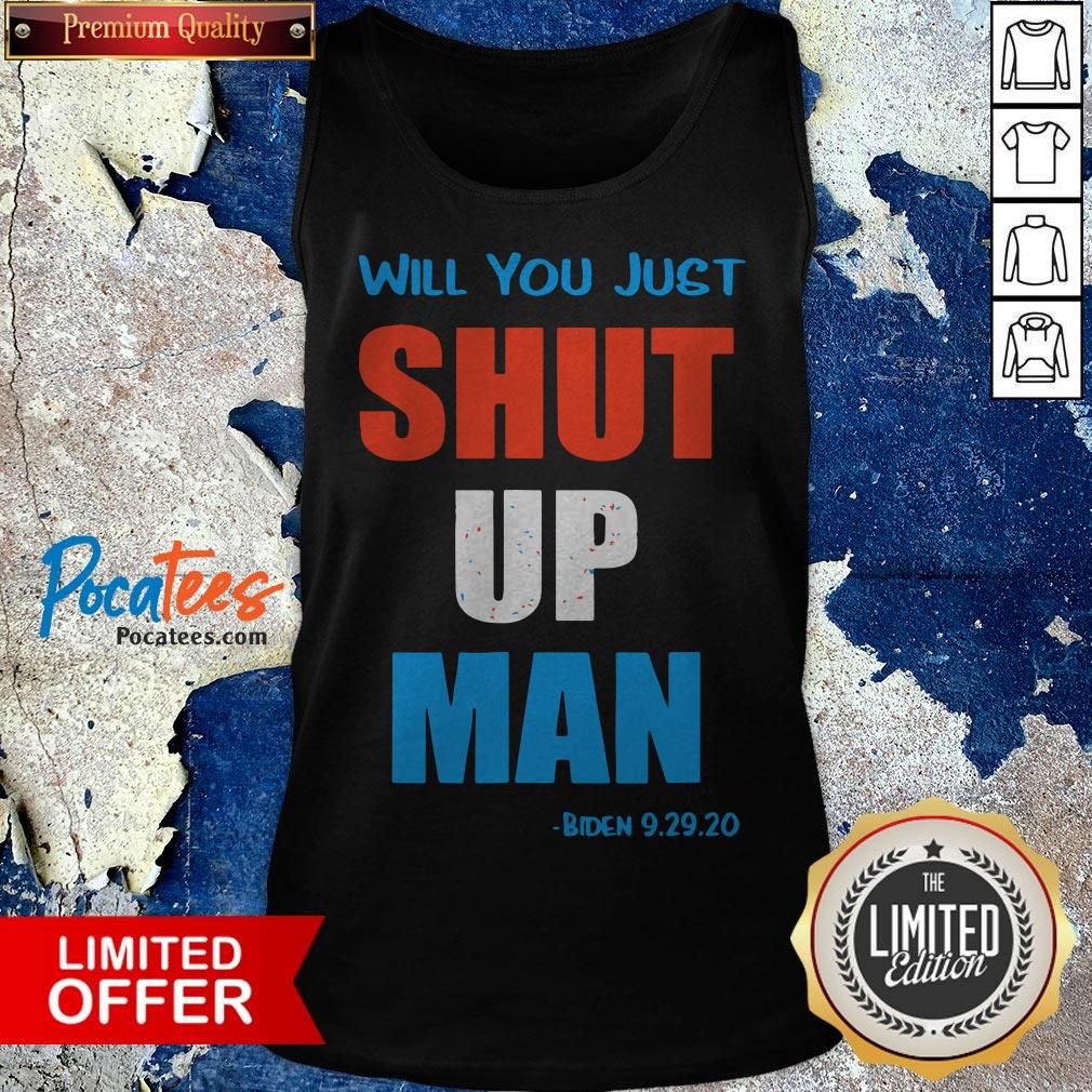 Will you Shut Up Man Biden 9.29.20 Quote Vintage Shirt